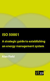 ISO 50001 – A strategic guide to establishing an energy management system | GRC Solutions